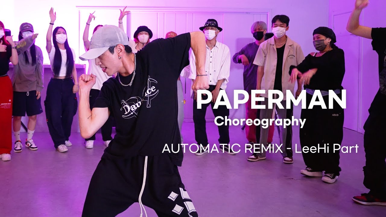 AUTOMATIC REMIX - LeeHi Part | PAPERMAN Choreography | HYPED UP ...