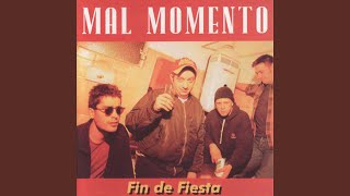 Video thumbnail of "Mal Momento - Vos Me Mentiste"