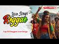 Top Reggae Love Songs 2026 🌴 Best Reggae Hits Ever 💕 English Romantic Music