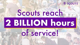 Scouts reach 2 BILLION hours of service!