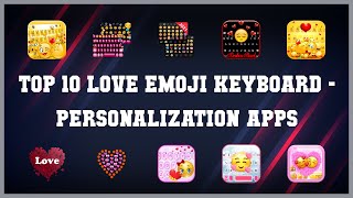 Top 10 Love Emoji Keyboard Android Apps screenshot 3