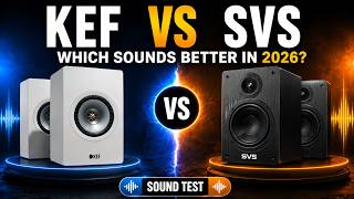 KEF vs SVS Speakers – Which Sounds Better in 2026?