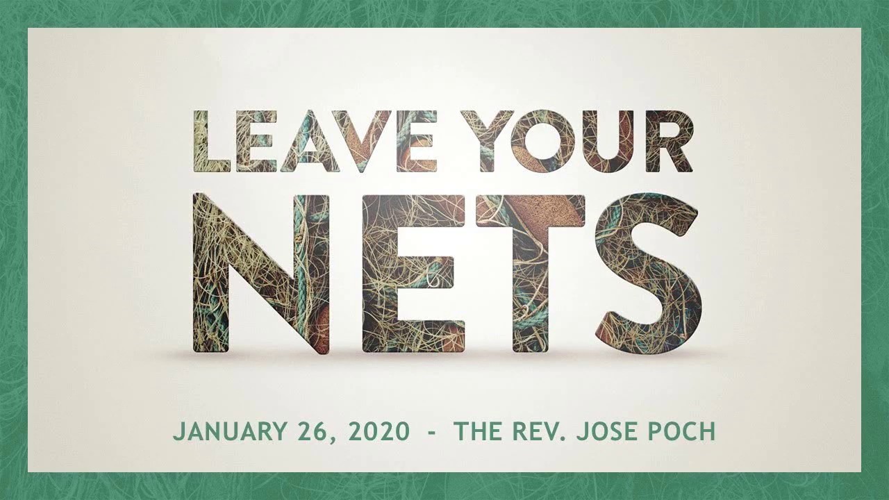 01/26/20 Sermon Leave Your Nets YouTube