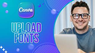 How to Upload Fonts in Canva | Quick Tutorial 2026