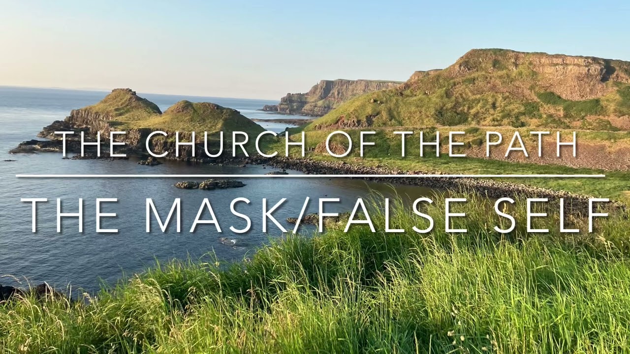 What is the False Self? What is the Mask? Spiritual Growth Teachings for Your Spiritual Journey.