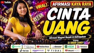 DJ CINTA UANG DINAR CANDY TERBARU 