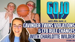 Charlotte Wilder on 'Perfect Match', NCAA vs Miami WBB's Cavinder Twins & CFB rule changes | GoJo