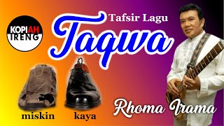 Download Lagu TAQWA || RHOMA IRAMA || TAFSIR LAGU || KOPIAH IRENG MP3