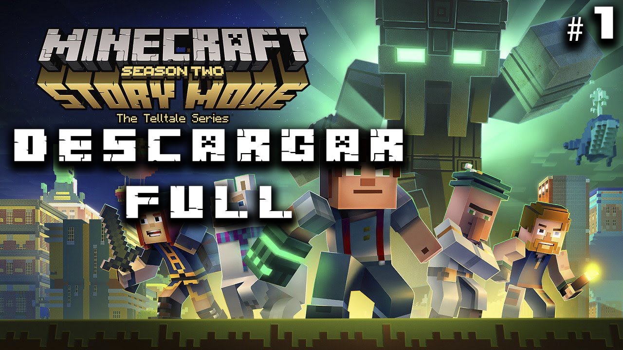 Minecraft Story Mode Season 2 Español