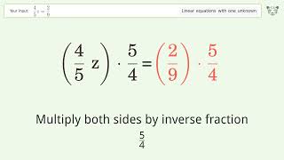 Linear equation with one unknown: Solve 4/5z=2/9 step-by-step solution