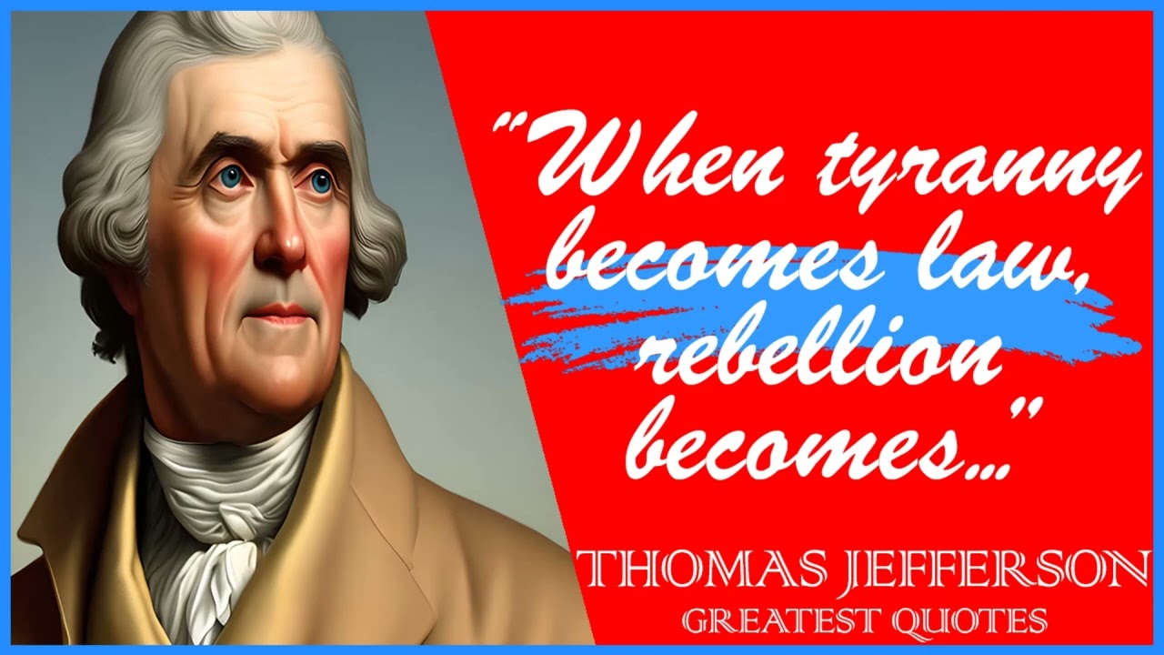 62 Thomas Jefferson's Quote | Inspiring Wise Life Quotes of Thomas Jefferson