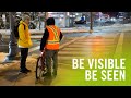 Be visible while walking at night