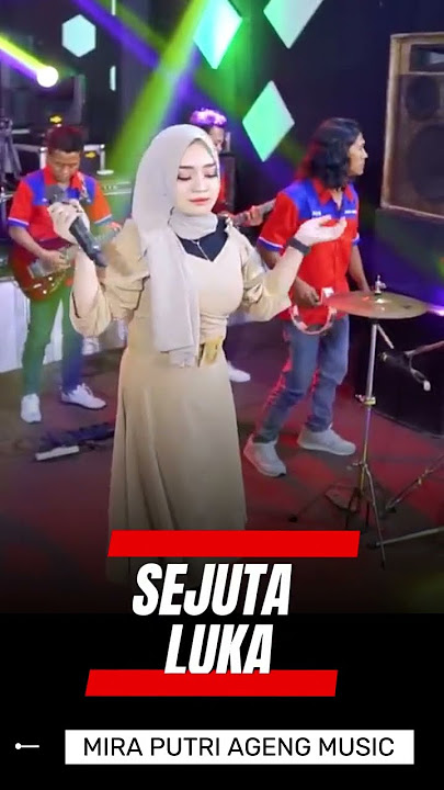 Cantiknya MIRA PUTRI, tapi sedih karena ada SEJUTA LUKA #shortsvideo #shorts #sejutaluka #agengmusic
