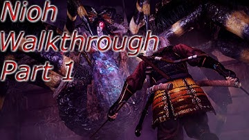 Nioh Walkthrough Part 1 Prologue