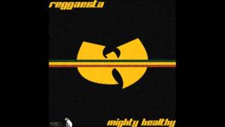 Wu Tang Clan - Mighty Healthy (reggae version by Reggaesta) chords