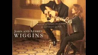 Watch John  Audrey Wiggins Were You Ever Really Mine video