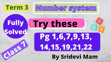 7th maths Term 3 Ch 1 number system try these full pg 1,6,7,9,13,14,15,19,21, 22 by sridevi mam