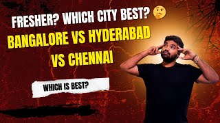 Bangalore vs Hyderabad vs Chennai – Which City is Best for Freshers? | Telugu Explanation