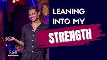 Leaning into my Strength - Ray Shabir - FABx Talk - Learn the Art of Story Telling