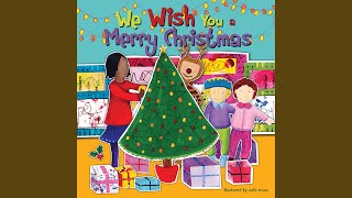 We Wish You a Merry Christmas