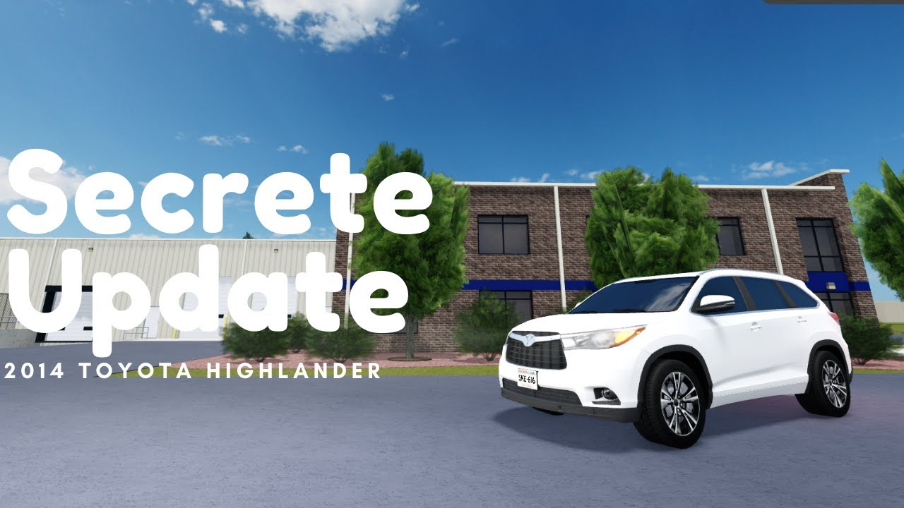 2014 Toyota Highlander Secret Update? | Roblox Greenville - YouTube