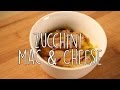 Creative Food Idea: Zucchini Mac and Cheese
