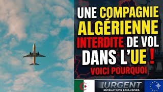 Why is Europe banning this Algerian company from operating in its airspace?