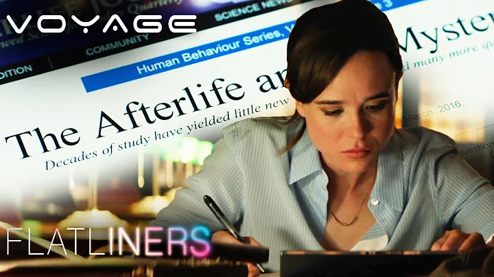 Flatliners | The Afterlife | Voyage