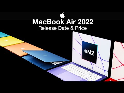 MacBook Air 2022 Release Date and Price – M2 Specs Revealed!