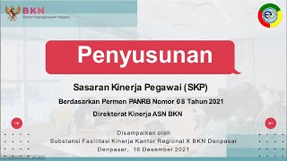 Penyusunan Sasaran Kinerja Pegawai SKP Berdasarkan Permen PANRB Nomor 8 Tahun 2021