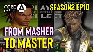 From Masher to Master 🎮 Core-A Podcast S2 Ep10 screenshot 2