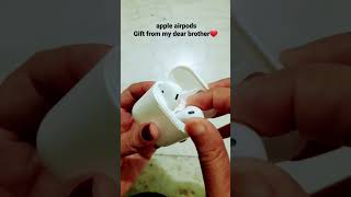 #apple airpods?# Gift from my dear brother‍#bless him #??