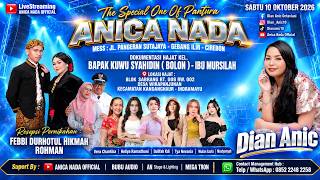 🔴LIVE ANICA NADA ( DIAN ANIC ) EDISI MALAM 10 OKTOBER 2026 | WIRAPANJUNAN | KANDANGHAUR | INDRAMAYU