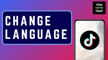 How To Change TikTok App Language