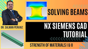 HOW TO SOLVE BEAMS USING NX SIEMENS?
