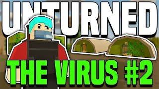 The Virus Part 2 Unturned Roleplay Movie