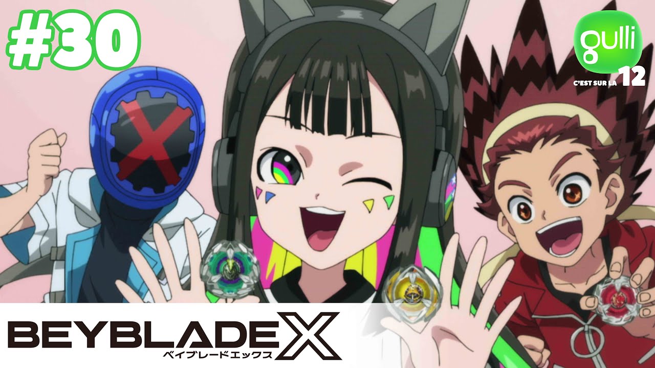 BEYBLADE X 🌀 Énigmes et pop  - Épisode 30 en INTÉGRALITÉ  🚨 EXCLU I GULLI