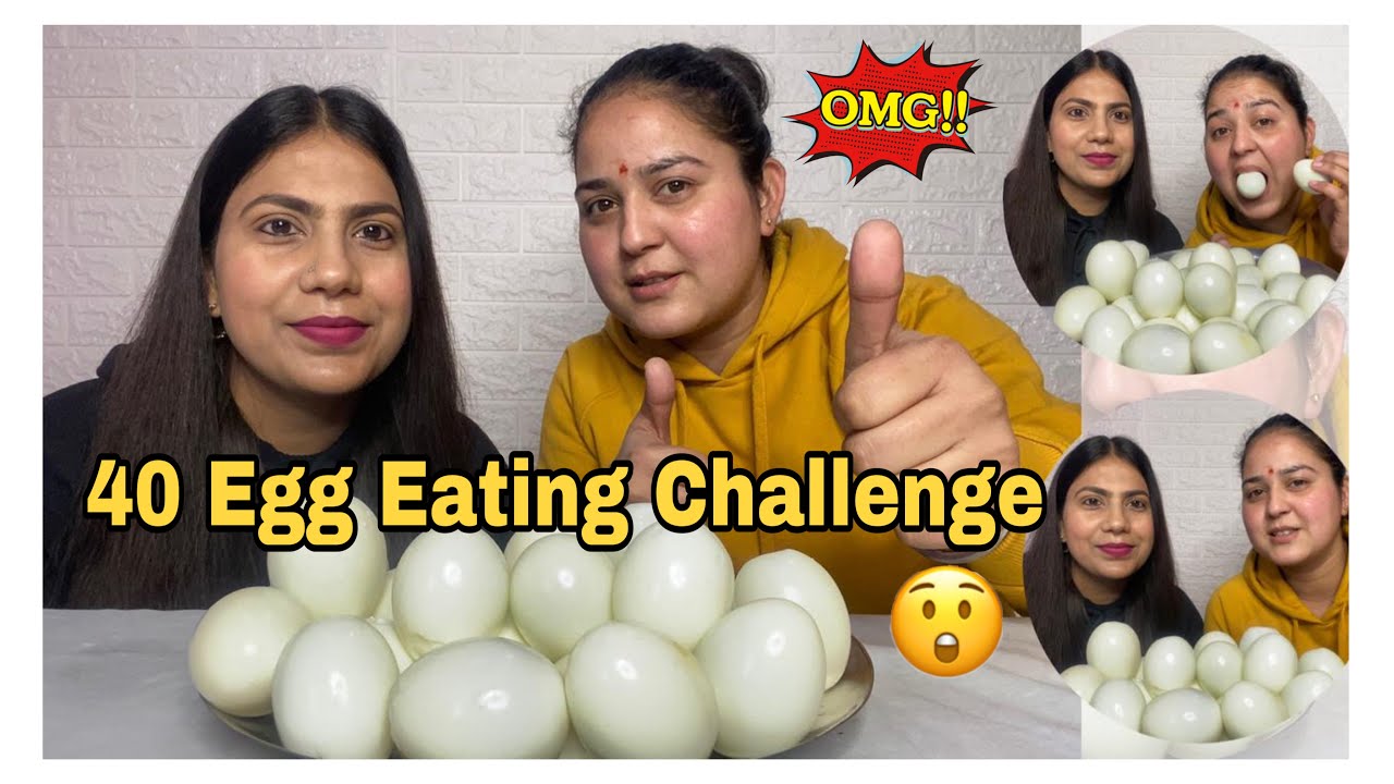 40 Egg Eating Challenge🔥 Eating 40 Hard Boiled Eggs Egg Challenge