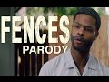 FENCES PARODY by KingBach