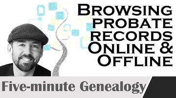 Finding probate records by browsing through images on FamilySearch.org