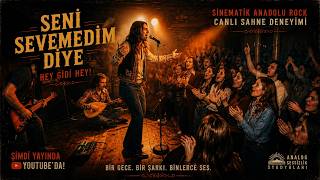Seni Sevemedim Diye Sinematik Anadolu Rock
