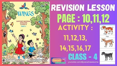 Class 4 Wings Page 10-12 | Revision Lesson | Class 4 Wings Part 1 |  Activity 11-17