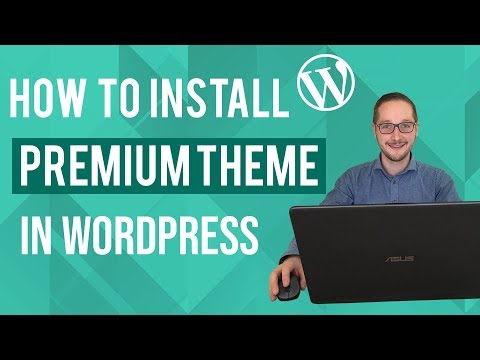How to install premium Wordpress theme Tutorial