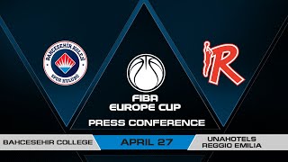 Bahcesehir College  v Unahotels Reggio Emilia - Press Conference | FIBA Europe Cup 2021