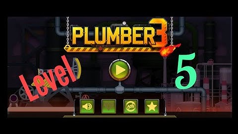 plumber 3 level 5