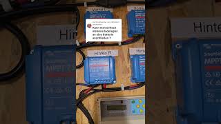 Mehre Victron MPPT Laderegler an einem Batterie anschließen #victron #mppt #batteriespeicher
