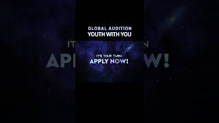 GLOBAL AUDITION [YOUTH WITH YOU] TEASER