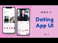 Ionic 5  Dating App UI - Ionic UI | Episode - 2 | Ionic 5 Tutorial for Beginners