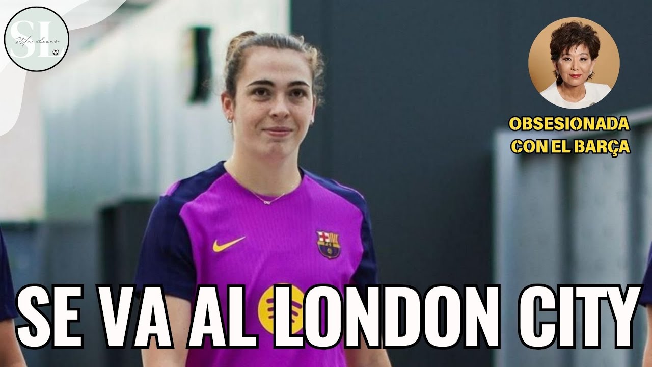 LUCÍA CORRALES SE VA AL LONDON CITY || Noticia de MD, cláusula de rescisión y opinión