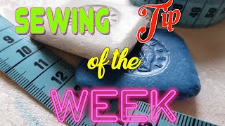 Sewing Tip of the Week | Episode 97 | The Sewing Room Channel